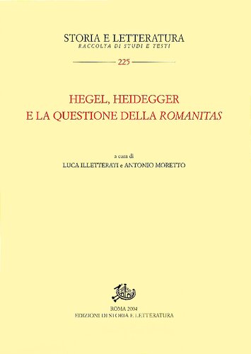 Hegel, Heidegger e la questione della Romanitas
