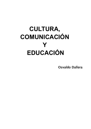 Cultura Comunicacion Y Educacion