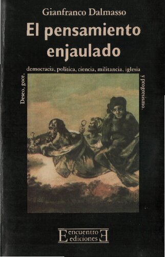 El Pensamiento Enjaulado