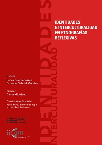 Identidades E Interculturalidad En Etnografias Reflexivas