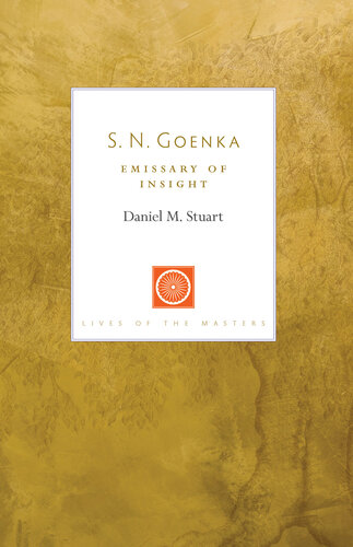 S. N. Goenka: Emissary of Insight