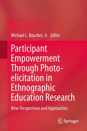 Participant Empowerment Through Photo-elicitation in Ethnographic Education Research: New Perspectives and Approaches