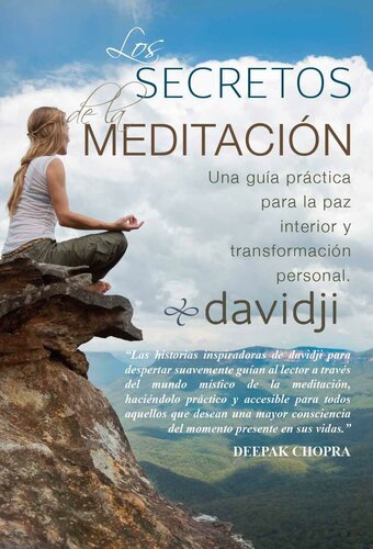 Los Secretos De La Meditación: Una Guía Práctica Para La Paz Interior Y Transformación Personal (Spanish Edition) Feb 1, 2014