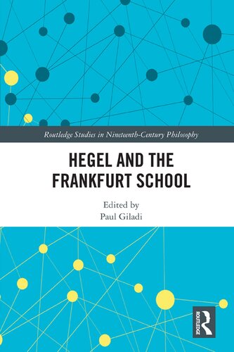 Hegel and the Frankfurt School: Traditions in Dialogue
