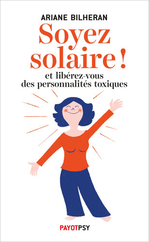 Soyez solaire ! (Payot Psy) (French Edition)
