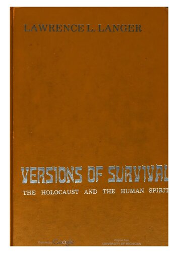 Versions of Survival: The Holocaust and the Human Spirit