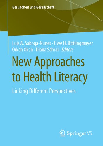 New Approaches to Health Literacy: Linking Different Perspectives