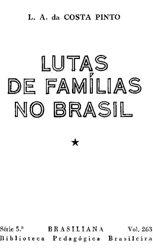 Lutas de Famílias no Brasil (Introdução ao seu Estudo)