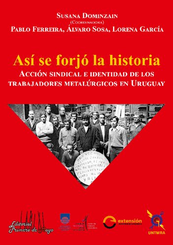 Asi Se Forjo La Historia