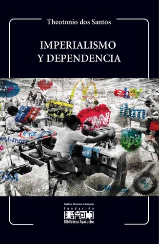 Imperialismo Y Dependencia