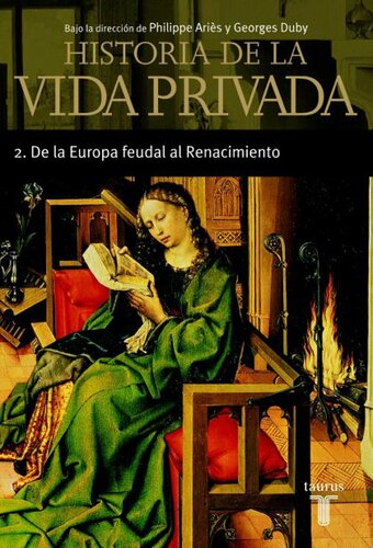Historia de La Vida Privada - II
