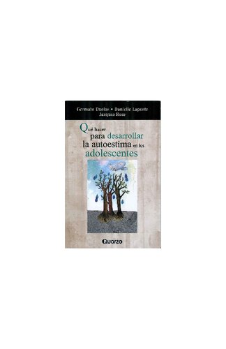 Que Hacer Para Desarrollar La Autoestima En Los Adolescentes