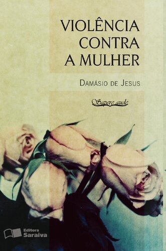 Violência contra a mulher: aspectos criminais da Lei n. 11.340/2006