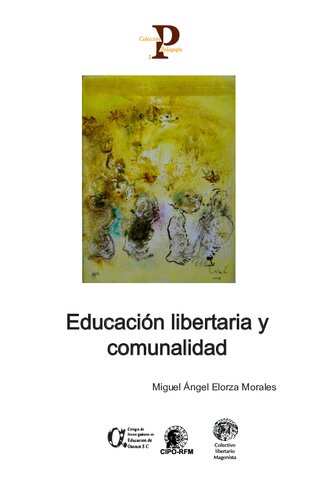 Educacion Libertaria Y Comunalidad