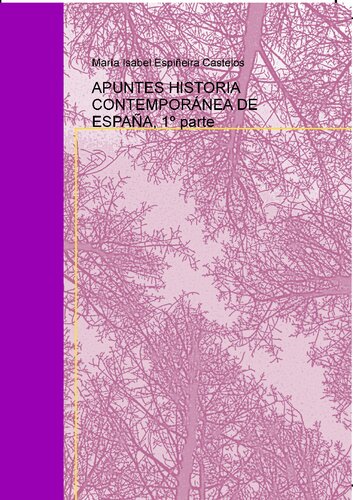Apuntes Historia Contemporanea De Espa�a