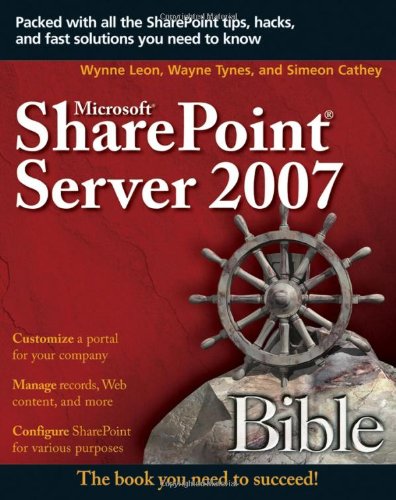 Microsoft® SharePoint® Server 2007 Bible