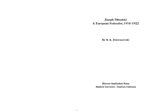 Joseph Piłsudski : a European federalist, 1918-1922