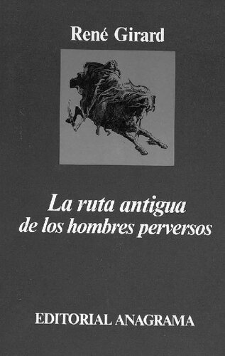 La ruta antigua de los hombres perversos