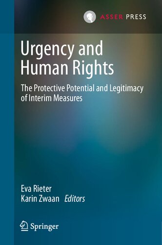 Urgency and Human Rights: The Protective Potential and Legitimacy of Interim Measures