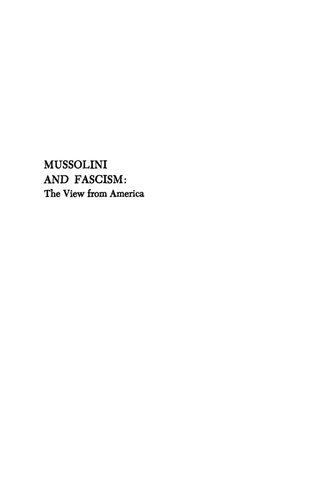 Mussolini and Fascism: The View from America