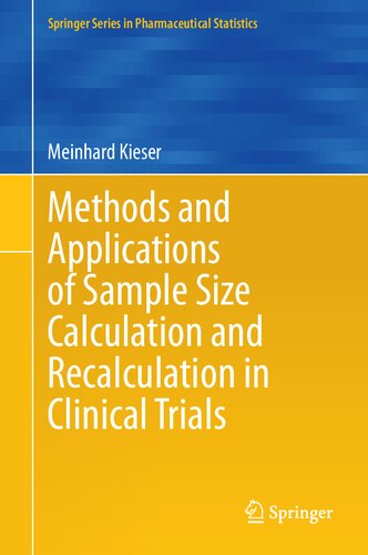 Methods and Applications of Sample Size Calculation and Recalculation in Clinical Trials