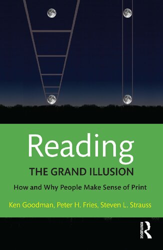 Reading - the grand illusion : how and why people make sense of print