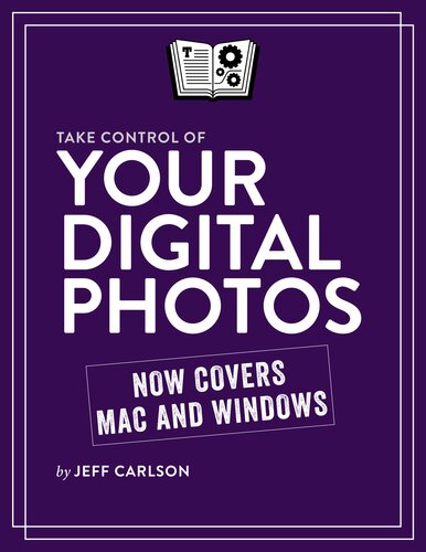 Take Control of Your Digital Photos