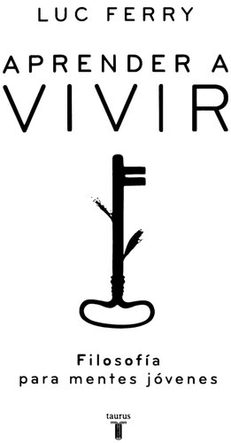 Aprender A Vivir Filosofia Para Mentes Jovenes