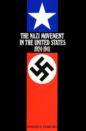 The Nazi Movement in the United States, 1924-1941