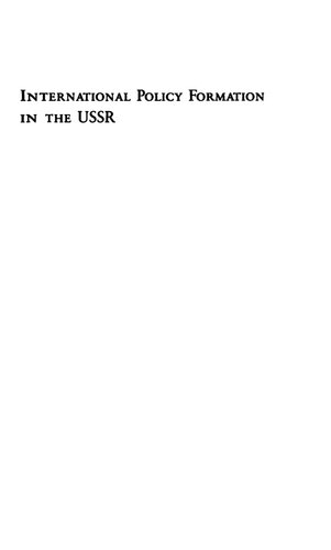 International Policy Formation in the USSR: Factional 