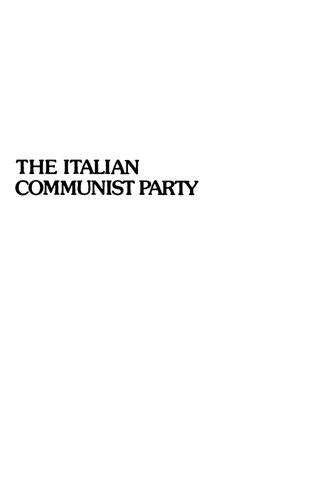 The Italian Communist Party: Yesterday, Today, and Tomorrow