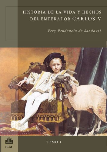 Historia de la vida y hechos del Emperador Carlos V