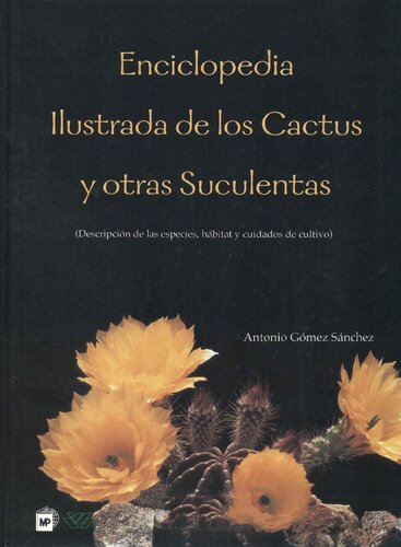 Enciclopedia Ilustrustrada De Los Cactus Y Otras Suculentas