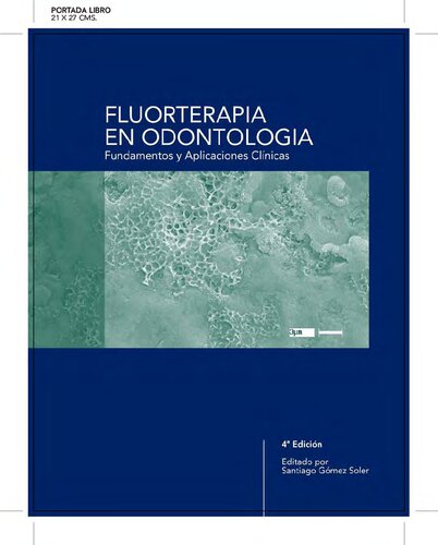 Fluorterapia En Odontologia Fundamentos Y Aplicaciones Clinicas