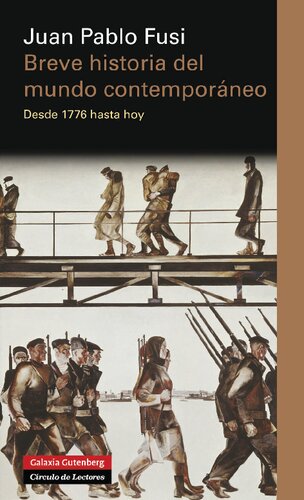 Breve Historia Del Mundo Contemporaneo Desde 1776 Hasta Hoy
