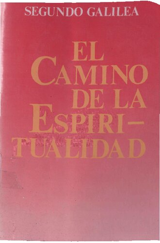 El Camino De La Espiritualidad