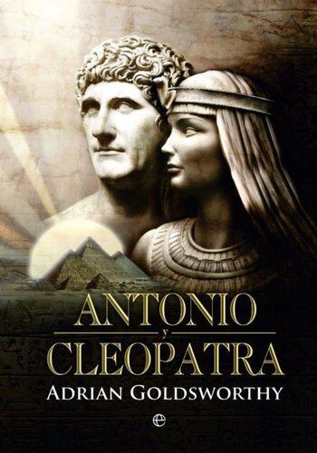 Antonio y cleopatra (Historia (la Esfera)) (Spanish Edition)