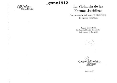 La Violencia De Las Formas Juridicas (Sociologia Del Poder Y El Derecho En Bourdieu)