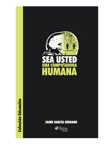 Sea Usted Una Computadora Humana