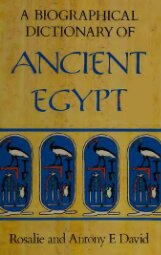 A Biographical Dictionary of Ancient Egypt