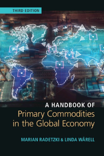 A Handbook Of Primary Commodities In The Global Economy
