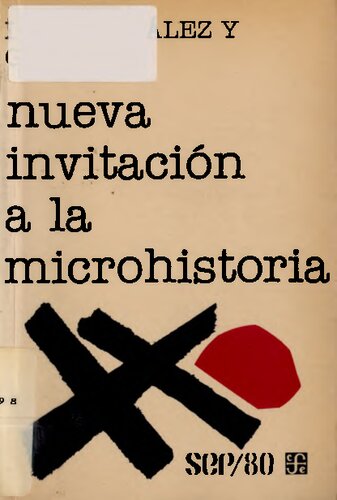 Nueva invitación a la microhistoria