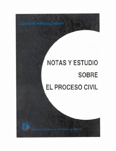 Notas Y Estudio Sobre El Proceso Civil