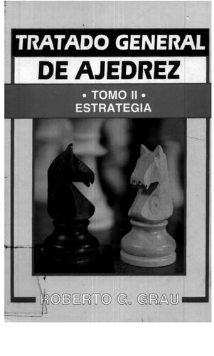 Tratado General De Ajedrez
