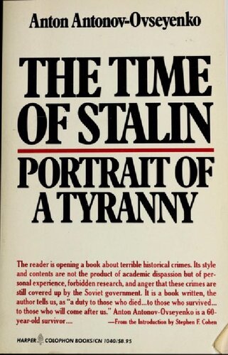 The Time of Stalin: A Portrait of Tyranny