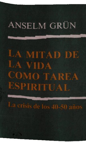 La Mitad De La Vida Como Tarea Espiritual