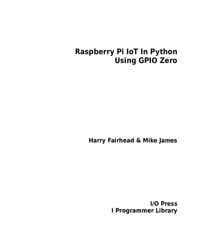 Raspberry Pi IoT In Python Using GPIO Zero