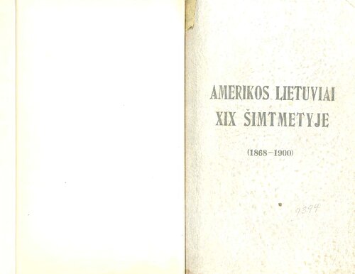 Amerikos lietuviai ХIХ šimtmetyje : (1868-1900).