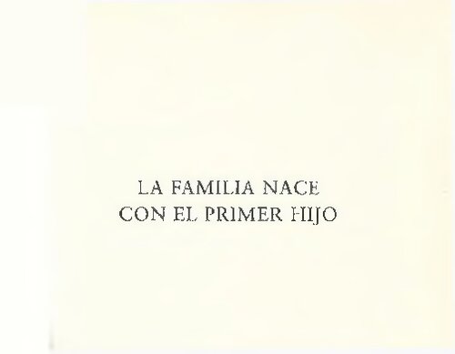 La Familia Nace Con El Primer Hijo