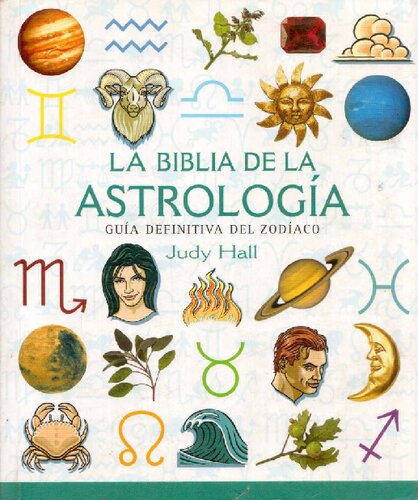 La Biblia De La Astrologia